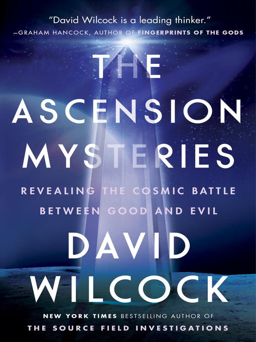Title details for The Ascension Mysteries by David Wilcock - Available